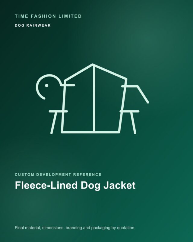 Time Fashion Limited custom development reference for Fleece-Lined Dog Jacket